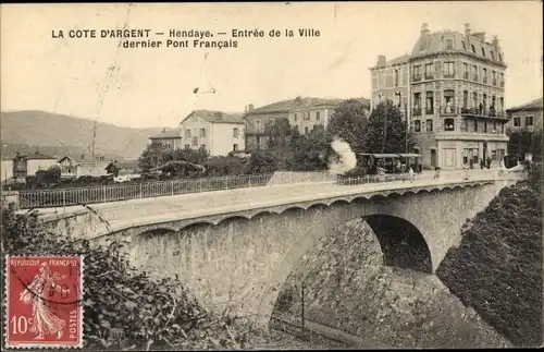 Ak Hendaye Pyrénées-Atlantiques, Entree de la Ville dernier Pont Francais