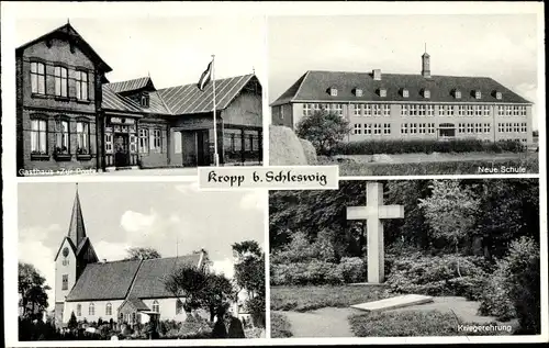 Ak Kropp in Schleswig, Gasthof Zur Post, Neue Schule, Kriegerehrung, Kirche
