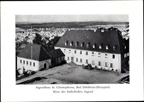 Ak Bad Dürkheim am Pfälzerwald, Jugendhaus St. Christophorus, Heim der katholischen Jugend