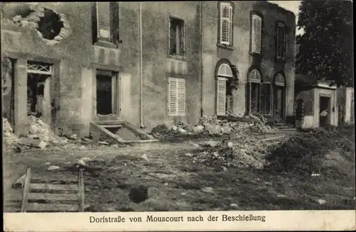 Ak Mouacourt Meurthe et Moselle, Dorfstraße nach der Beschießung, Kriegszerstörung I. WK