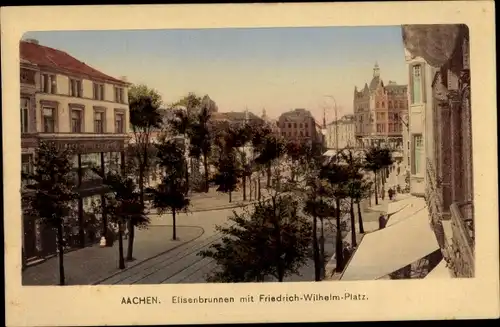 Ak Aachen in Nordrhein Westfalen, Elisenbrunnen, Friedrich Wilhelm Platz
