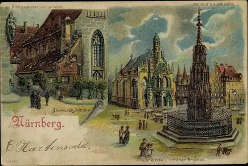 Halt gegen das Licht Litho Nürnberg Mittelfranken, Bratwurstglöcklein, Frauenkirche, Schöner Brunnen