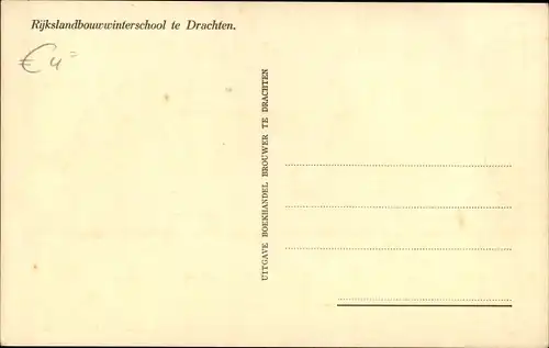 Ak Drachten Friesland Niederlande, Rijkslandbouwinterschool