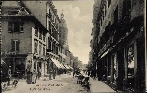 Ak Landau in der Pfalz in Rheinland Pfalz, Mittlere Marktstraße