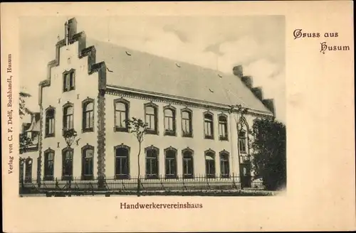 Ak Husum in Nordfriesland, Handwerkervereinshaus