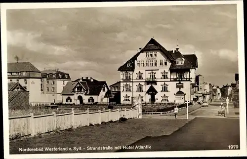 Ak Westerland auf Sylt, Strandstraße mit Hotel Atlantik