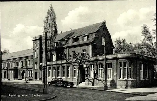 Ak Recklinghausen im Ruhrgebiet, Saalbau, Straßenseite
