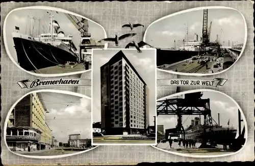 Ak Bremerhaven, Das Tor zur Welt, Hafenanlagen, Dampfer, Hochhaus