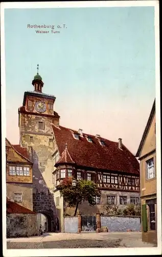 Ak Rothenburg ob der Tauber Mittelfranken, Weißer Turm