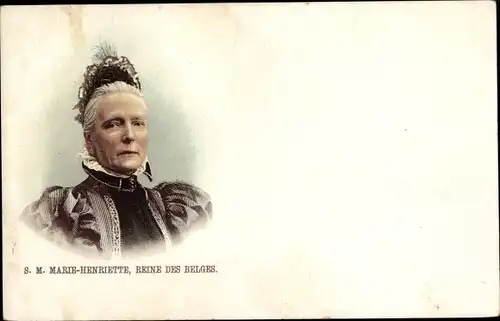 Ak Marie Henriette, Reine des Belges, Königin von Belgien, Portrait