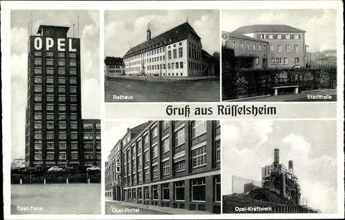 Ak Rüsselsheim am Main Hessen, Opelwerk, Turm, Kraftwerk, Portal, Rathaus, Stadthalle