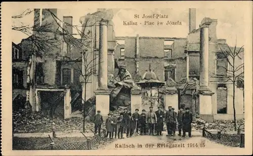 Ak Kalisz Kalisch Posen, St. Josef Platz, Kriegszerstörungen, I WK