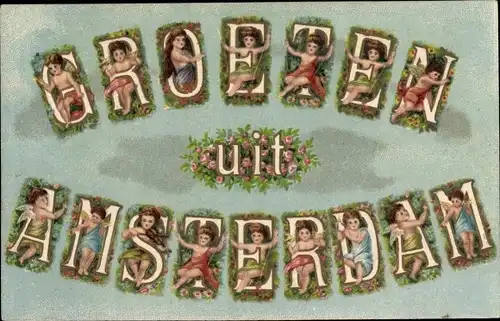 Buchstaben Ak Amsterdam Nordholland Niederlande, Engel, Groeten uit