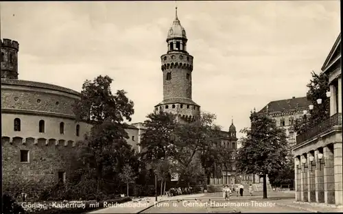 Ak Görlitz in der Lausitz, Kaisertrutz, Reichenbacher Turm, Gerhart-Hauptmann-Theater