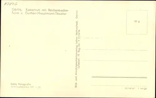 Ak Görlitz in der Lausitz, Kaisertrutz, Reichenbacher Turm, Gerhart-Hauptmann-Theater