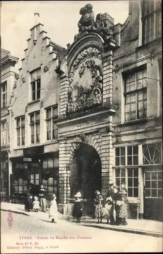 Ak Ypres Ypern Flandern, Entree du Marche aux Poissons