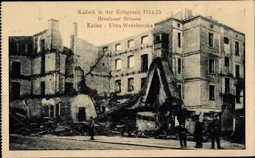 Ak Kalisz Kalisch Posen, Breslauer Straße, Kriegszerstörungen, I WK