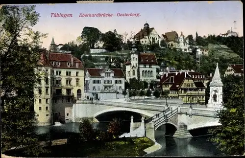 Ak Tübingen am Neckar, Eberhardbrücke, Oesterberg