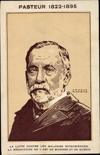Künstler Ak Rapeno, Armand, Louis Pasteur, Chemiker, Gegenmittel gegen Tollwut, Portrait