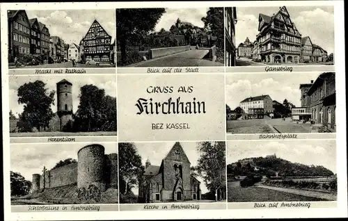 Ak Kirchhain Hessen, Gänseburg, Markt, Hexenturm, Schlossruine in Amoneburg
