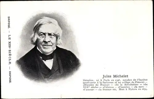 Ak Schiftsteller Jules Michelet, Portrait, Le XIXe Siecle