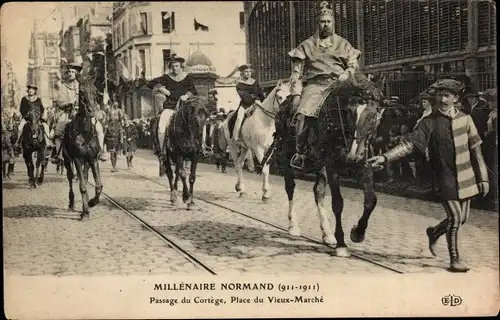 Ak Seine Maritime, Millenaire Normand 911-1911, Passage du Cortege, Place du Vieux Marche