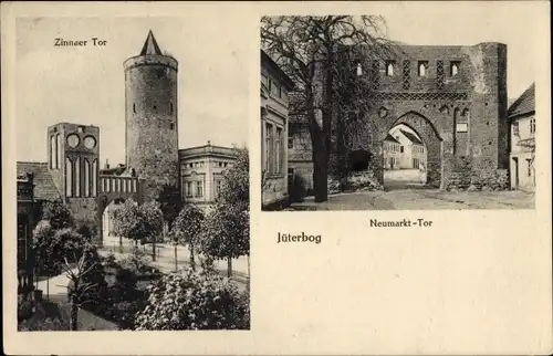 Ak Jüterbog in Brandenburg, Zinnaer Tor, Neumarkt Tor