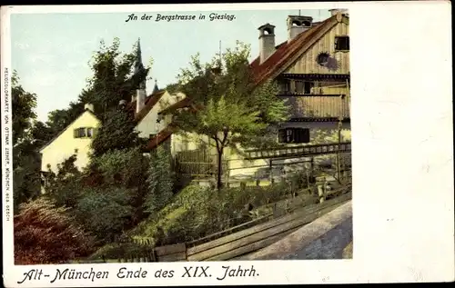 Ak Giesing München Bayern, An der Bergstraße, Ende des XIX. Jahrh.
