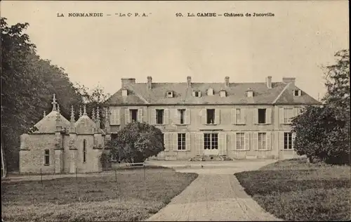 Ak La Cambe Calvados, Chateau de Jucoville