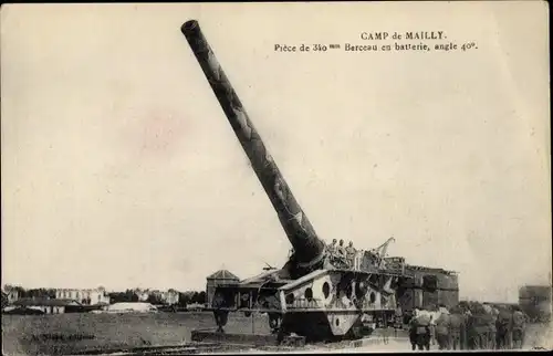 Ak Mailly le Camp Aube, Piece de 340mm Berceau en batterie