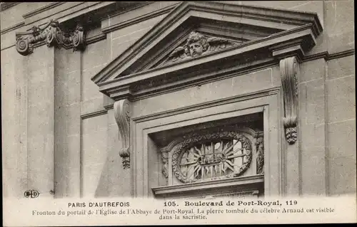 Ak Paris XIII., Boulevard de Port Royal, Fronton du portail de l'Eglise de l'Abbaye de Port Royal