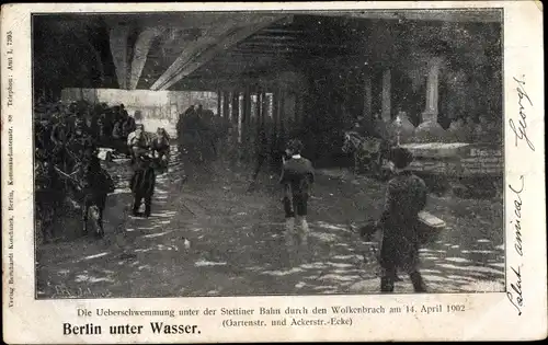 Ak Berlin Mitte, Hochwasser, Stettiner Bahn, 14. April 1902, Gartenstraße Ecke Ackerstraße