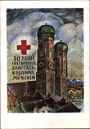 Künstler Ak München Bayern, Frauenkirche, 50 Jahre freiwillige Sanitätskolonne