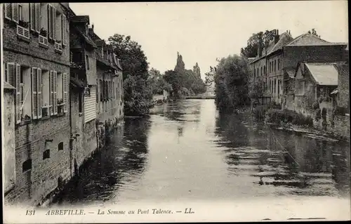 Ak Abbeville Somme, La Somme au Pont Talence