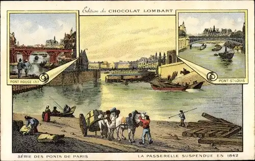 Ak Paris, La Passerelle Suspendu en 1842, Pont St. Louis, Pont Rouge, Chocolat Lombart, Reklame