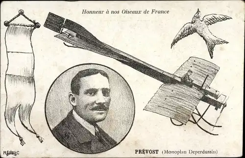 Künstler Ak Honneur a nos Oiseaux de France, Prévost, Monoplan Deperdussin, Flugpionier