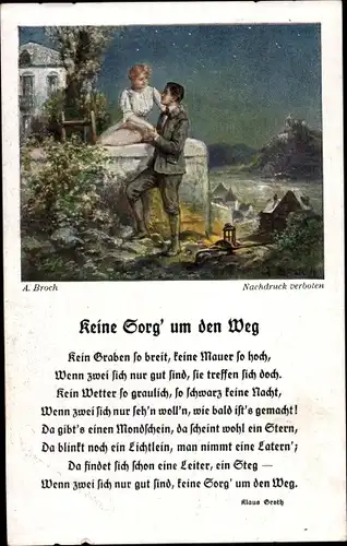 Lied Künstler Ak Broch, A., Keine Sorg' um den Weg, Klaus Groth, Bunte Reihe Nr. 38