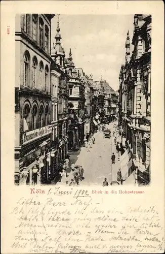 Ak Köln am Rhein, Blick in die Hohestraße