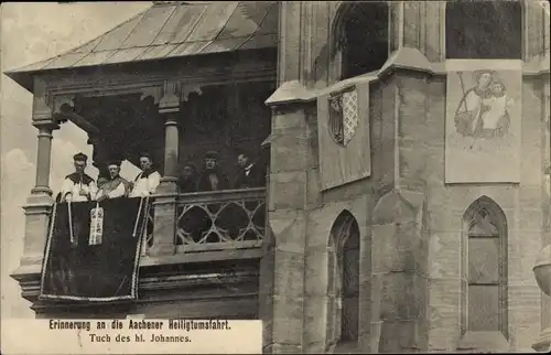 Ak Aachen in Nordrhein Westfalen, Heiligtumsfahrt, Tuch des heiligen Johannes