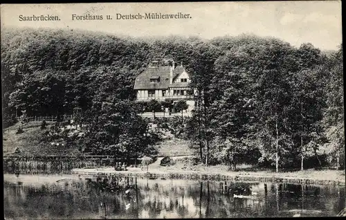 Ak Saarbrücken im Saarland, Forsthaus, Deutschmühlenweiher