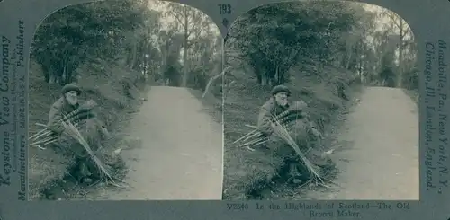 Stereo Ak In the Highlands of Scotland, The Old Broom Maker, schottischer Besenbinder
