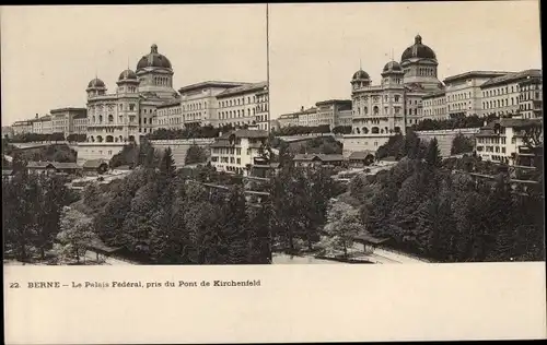 Stereo Ak Bern Stadt Schweiz, Le Palais Federal, pris du Pont de Kirchenfeld