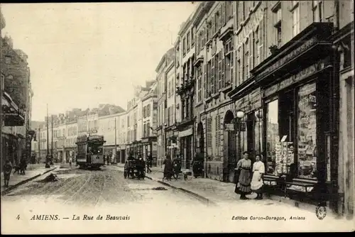 Ak Amiens Somme, Rue Beauvais, Straßenbahn, Geschäfte