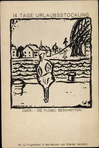 Künstler Ak Herzfeld, Werner, Flugschüler Nr. 5, Karikatur, Urlaubsstockung, Flügel beschnitten
