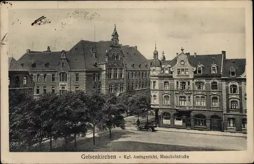 Ak Gelsenkirchen im Ruhrgebiet, Kgl. Amtsgericht, Munckelstraße