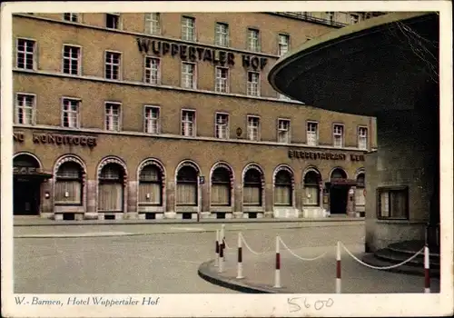 Ak Barmen Wuppertal in Nordrhein Westfalen, Hotel Wuppertaler Hof