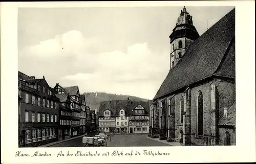 Ak Hann. Münden in Niedersachsen, An der Blasiikirche mit Blick auf die Tillyschanze