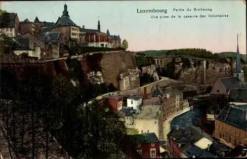 Ak Luxemburg Luxembourg, Partie du Breiteweg, Caserne des Volontaires