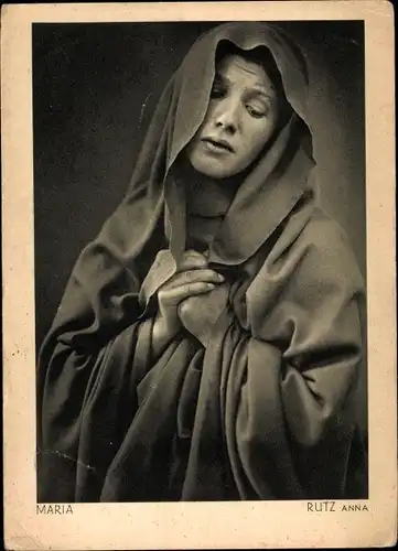 Ak Passionsspiele Oberammergau 1930, Maria, Rutz Anna, Nr 6