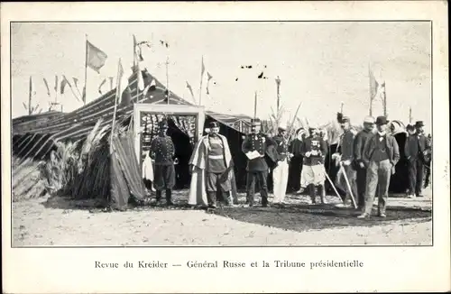Ak Le Kreider Algerien; Revue, General Russe et la Tribune presidentielle